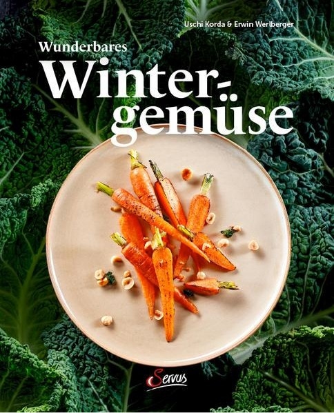 2022, wintergemüse, buch, korda, werlberger, servus