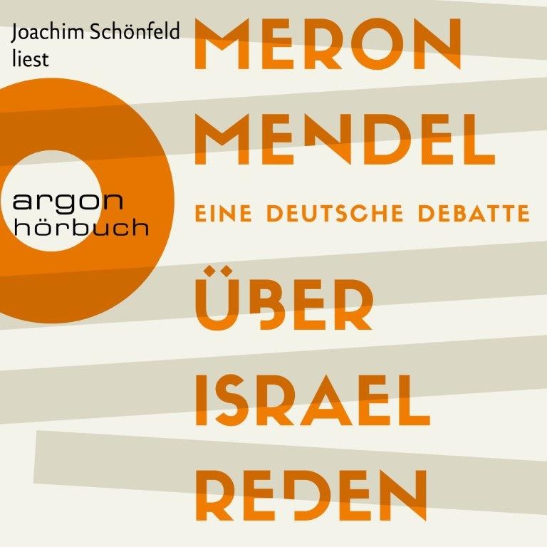 2023, israel, über israel reden, meron mendel, cd, joachim schönfeld