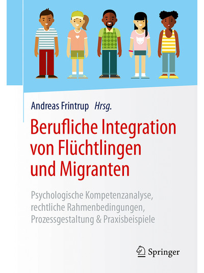  - Berufliche Integration von Flüchtlingen