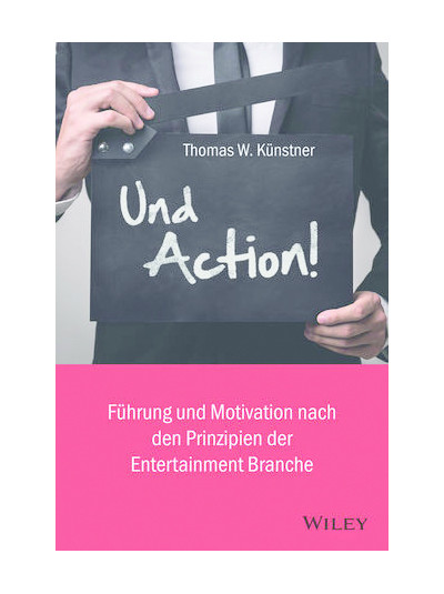 Exlibris - „Und Action! Führung und Motivation … 