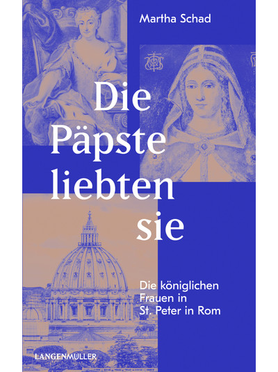 Exlibris - Die Päpste liebten sie – königliche Frauen in St. Peter in Rom