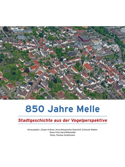 Exlibris - 850 Jahre Melle – Stadtgeschichte aus der Vogelperspektive