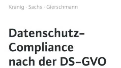 Datenschutz-Compliance nach der DS-GVO