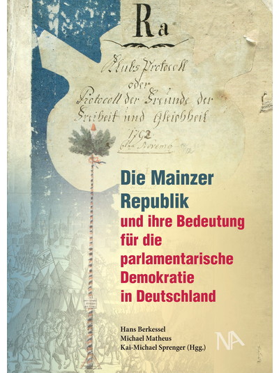 Exlibris - Die Mainzer Republik und ihre Bedeutung für die parlamentarische Demokratie in Deutschland.