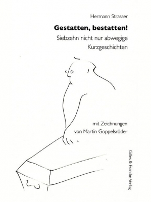 Hermann Strasser - Gestatten, bestatten