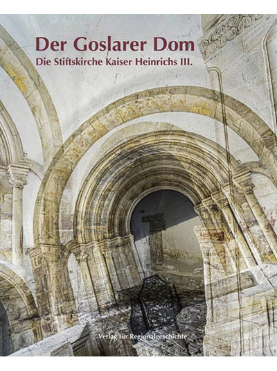 Exlibris - Der Goslarer Dom – Die Stiftungskirche Kaiser Heinrichs III.
