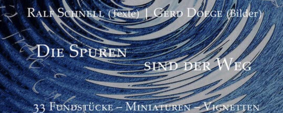 Die Spuren sind der Weg