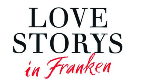 Lovestorys in Franken