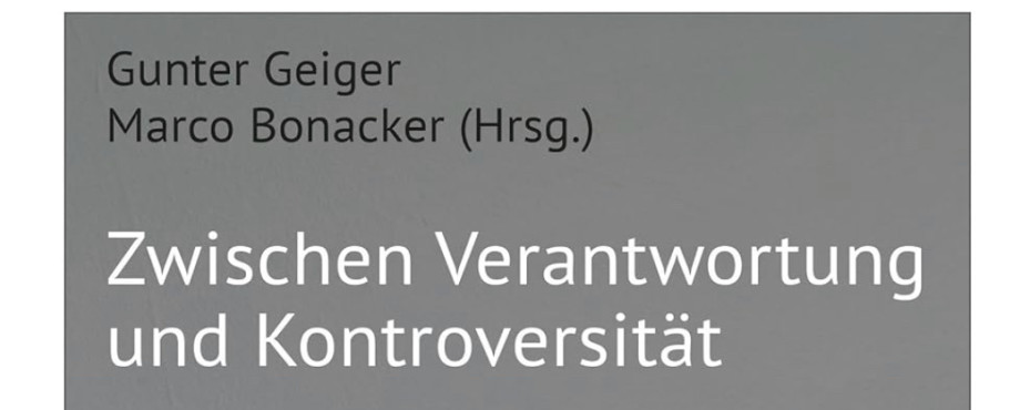 Zwischen Verantwortung und Kontroversität