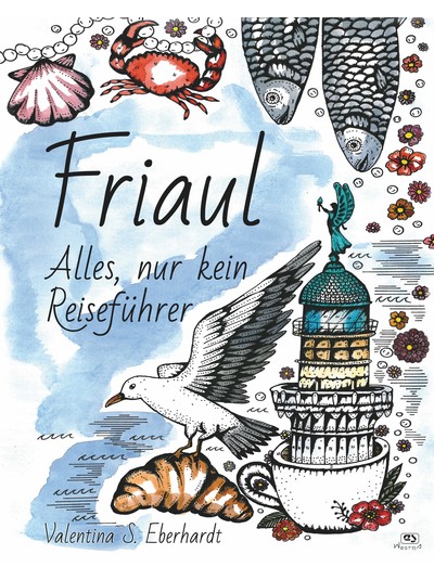 Exlibris - Friaul – alles, nur kein Reiseführer