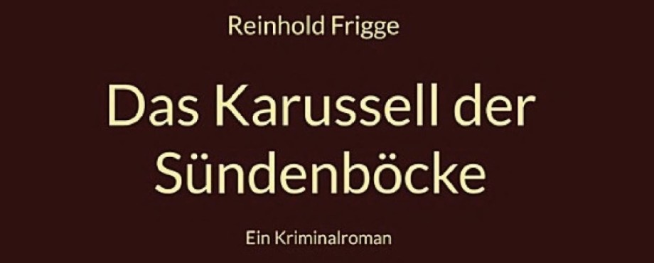 Das Karussell der Sündenböcke