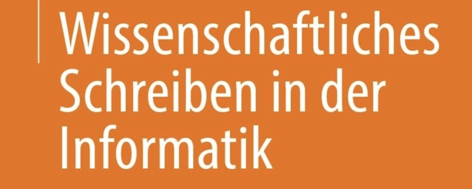 Wissenschaftliches Schreiben in der Informatik