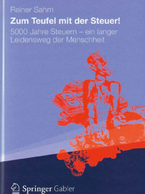 Reiner Sahm - Zum Teufel mit der Steuer