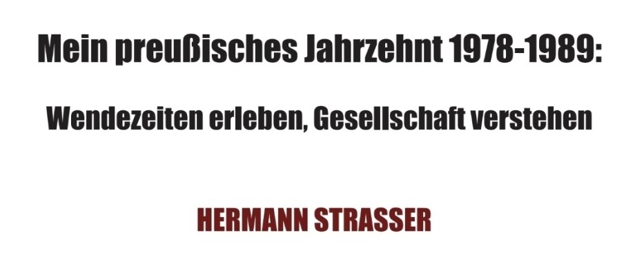 Mein preußisches Jahrzehnt 1978–1989