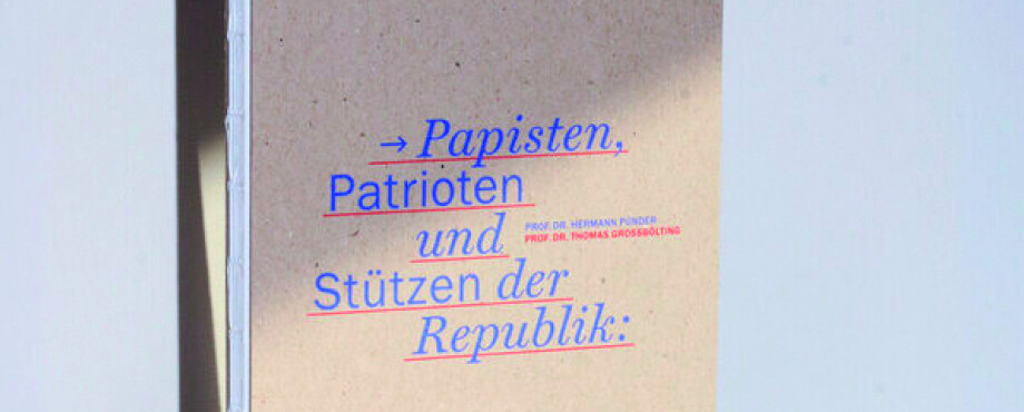 Papisten, Patrioten und Stützen der Republik