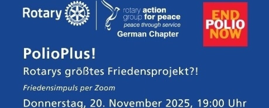 PolioPlus – Rotarys größtes Friedensprojekt?!