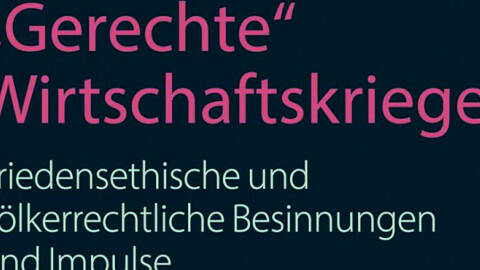 "Gerechte" Wirtschaftskriege?