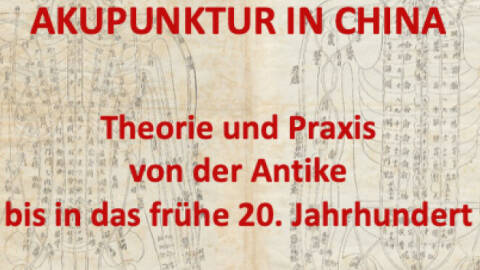 Die Geschichte der Akupunktur in China