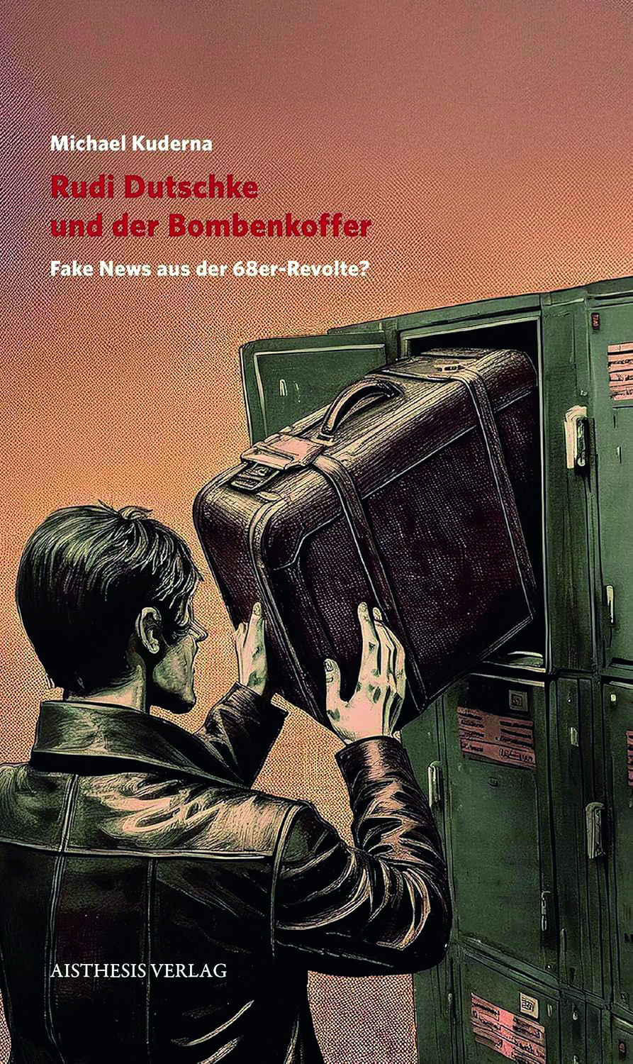 Rudi Dutschke und der Bombenkoffer