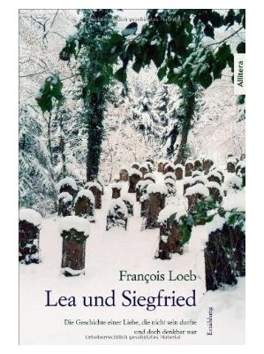 François Loeb - Lea und Siegfried