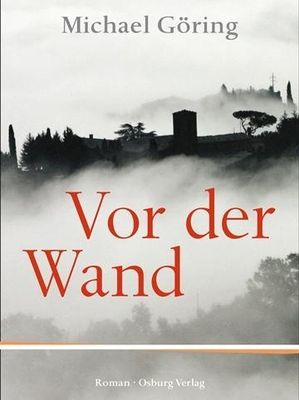 Michael Göring - Vor der Wand