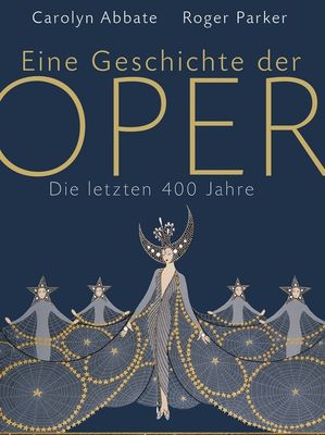 Buch der Woche - »Eine Geschichte der Oper«