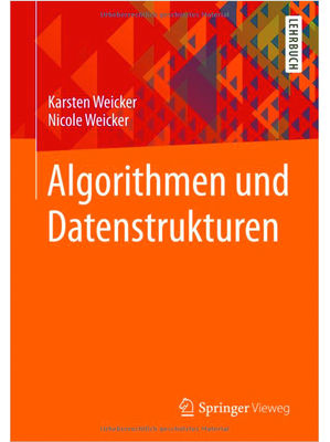 Nicole Weicker / Karsten Weicker - Algorithmen und Datenstrukturen