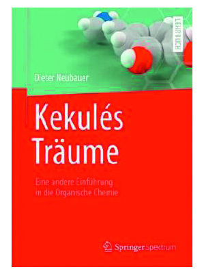 Dieter Neubauer - Kekulés Träume