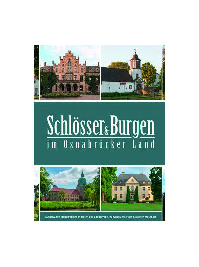 Fritz-Gert Mittelstädt, Karsten Mosebach - Schlösser & Burgen im Osnabrücker Land