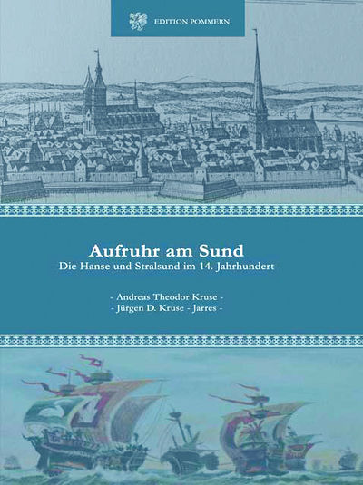 Jürgen D. Kruse-Jarres - Aufruhr am Sund