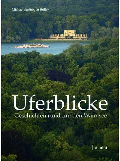 Michael Stoffregen-Büller - Uferblicke