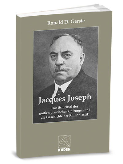 Biographie - Jacques Joseph - Der große plastische Chirurg...