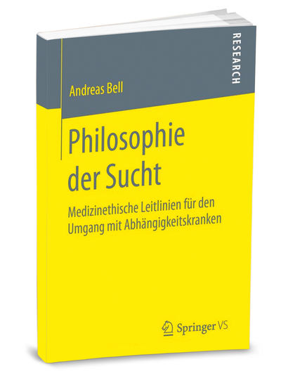 Antroplogischer Ratgeber - Philosophie der Sucht
