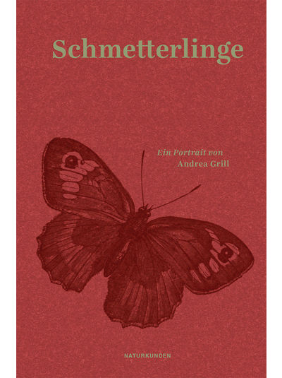 Nature Writing - Andrea Grill: Schmetterlinge