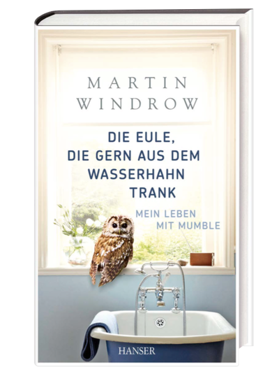 Nature Writing - Martin Windrow: Die Eule, die gern aus dem Wasserhahn trank