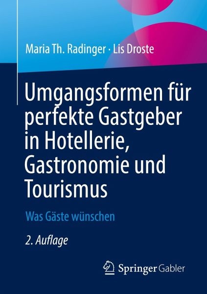 2023, exlibris, buch, Umgangsformen für perfekt Gastgeber in Hotellerie, Gasronomie und Tourismus, Maria Radinger, Lis Droste