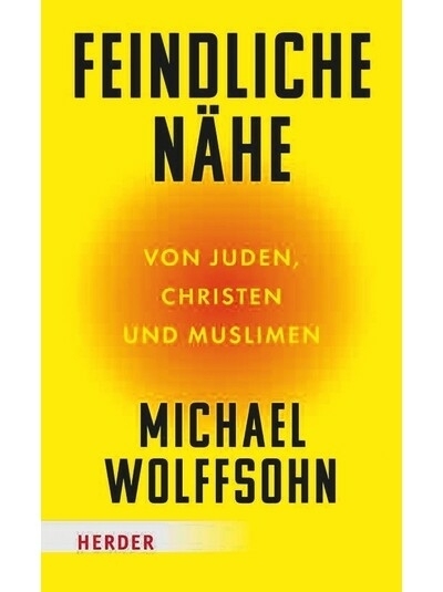 2025, michael wolfssohn, feindliche nähe, cover