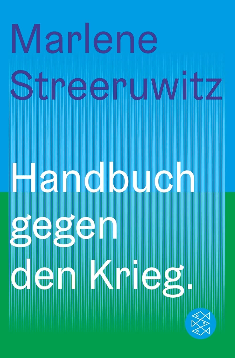 2024, marlene streeruwitz, handbuch gegen den krieg