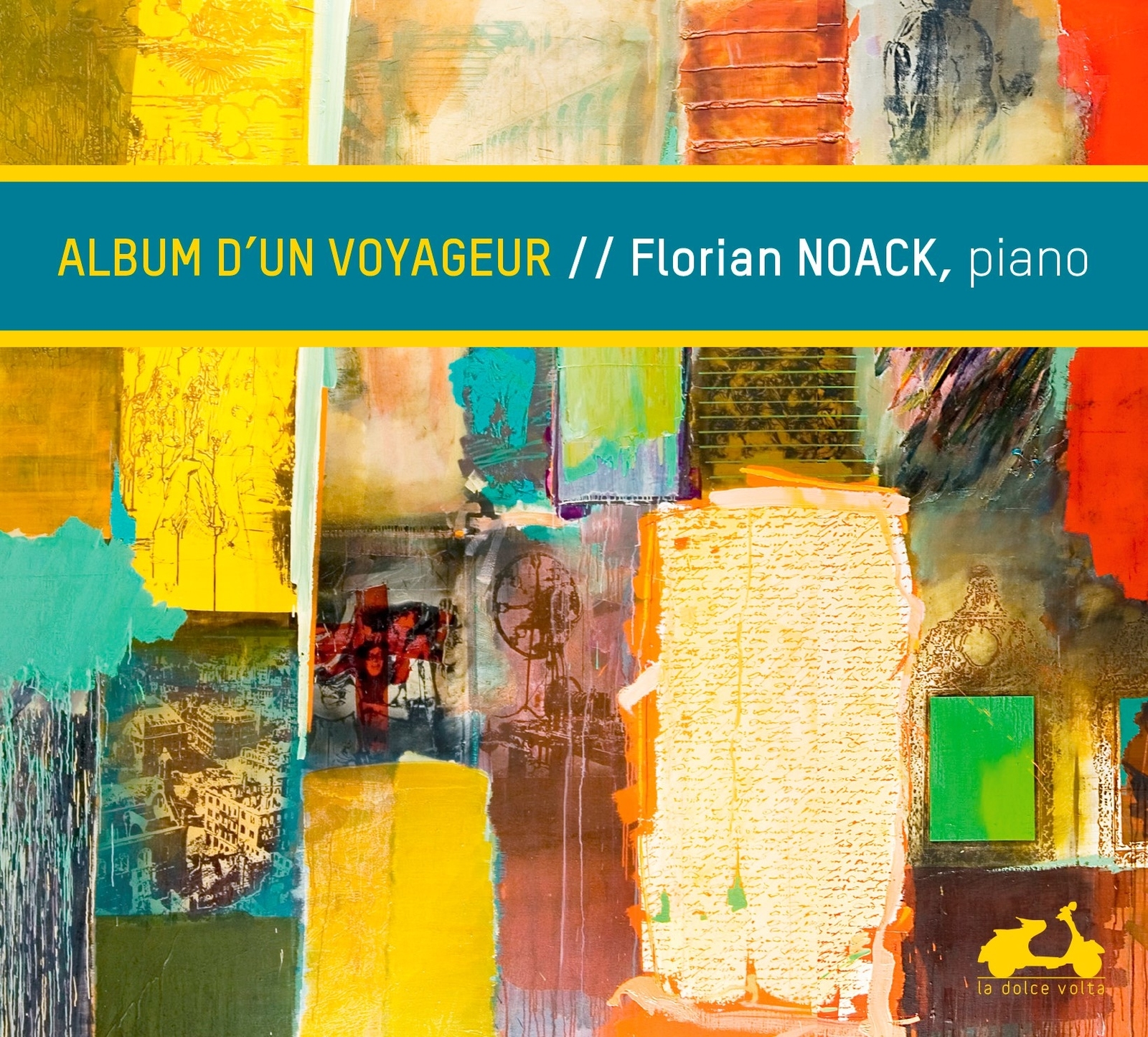 Florian Noack, CD, Album d'un Voyageur