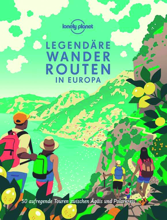 2023, Lonely Planet: Legendäre Wanderrouten in Europa, hoffmeister, 