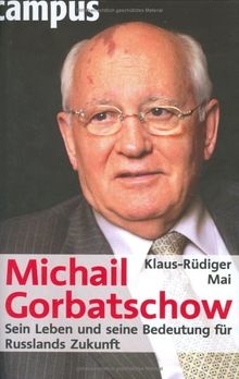 2022, michail gorbatschow, klaus-rüdiger mai